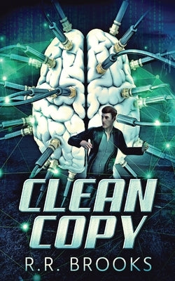 Clean Copy by Brooks, R. R.