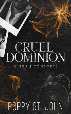 Cruel Dominion by St John, Poppy