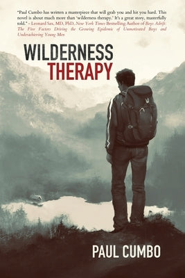 Wilderness Therapy by Cumbo, Paul