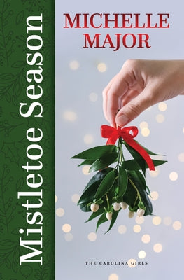 Mistletoe Season by Major, Michelle