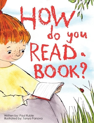 How do you Read a Book? by Ruble, Paul