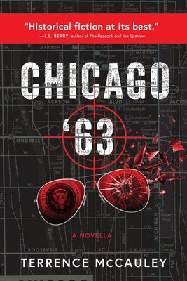 Chicago '63 by McCauley, Terrence