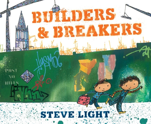 Builders and Breakers by Light, Steve