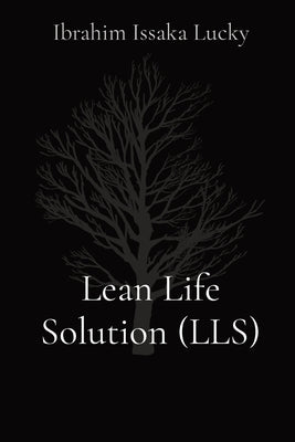 Lean Life Solution (LLS) by Issaka, Ibrahim