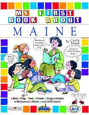 My First Book about Maine! by Marsh, Carole