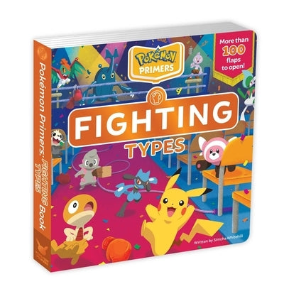 Pokémon Primers: Fighting Types Book by Whitehill, Simcha