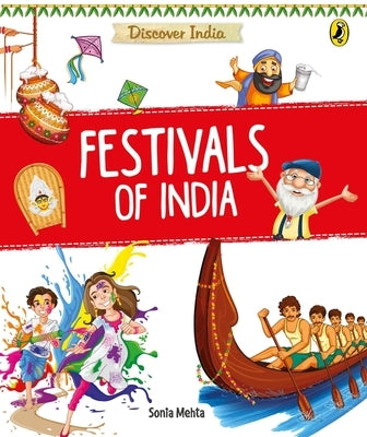 Discover India: Festivals of India by Mehta, Sonia