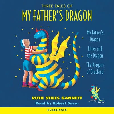 Three Tales of My Father's Dragon by Gannett, Ruth Stiles