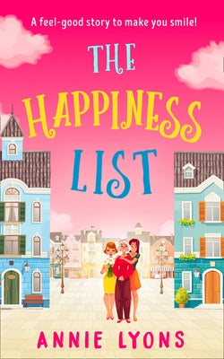 The Happiness List by Lyons, Annie