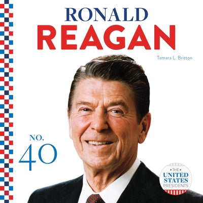 Ronald Reagan by Britton, Tamara L.