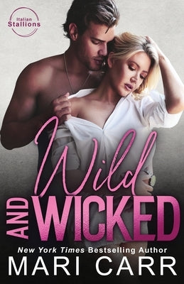 Wild and Wicked by Carr, Mari