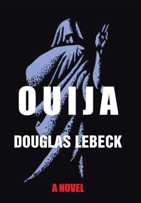 Ouija by Lebeck, Douglas