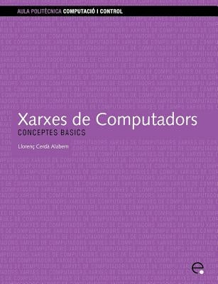 Xarxes de Computadors by Lloren Cerd Alabern, Cerd Alabern