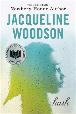 Hush by Woodson, Jacqueline