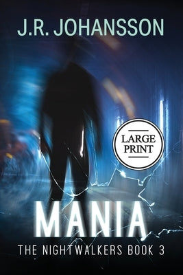 Mania by Johansson, J. R.