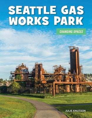 Seattle Gas Works Park by Knutson, Julie