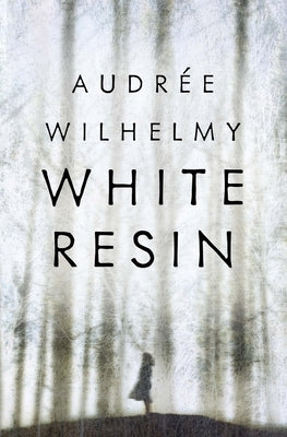 White Resin by Wilhelmy, Audrée