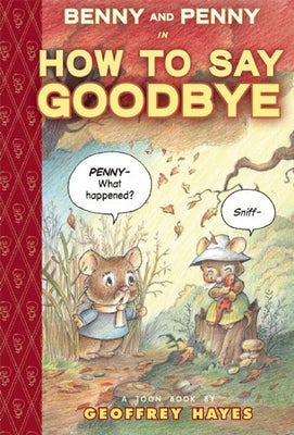 Benny and Penny in How to Say Goodbye: Toon Level 2 by Hayes, Geoffrey