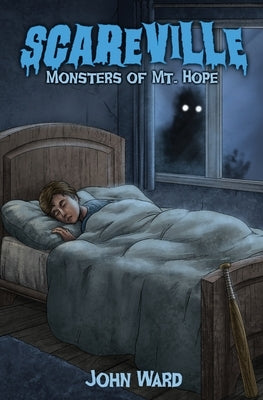 Monsters of Mt. Hope by Ward, John