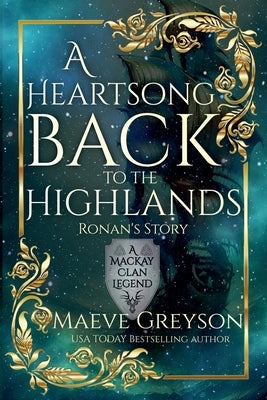 A Heartsong Back to the Highlands by Greyson, Maeve