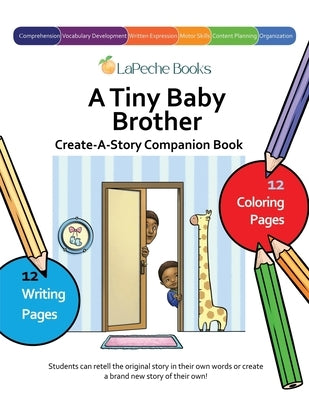 A Tiny Baby Brother - Create-A-Story Companion Book by Matsuoka, Yoko