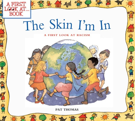 The Skin I'm in: A First Look at Racism by Harker, Lesley