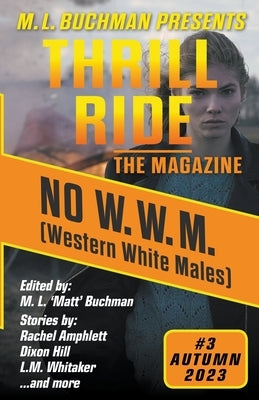 No W.W.M. (Western White Males) by Buchman, M. L.