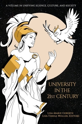 University in the 21st Century by Geberth, Lisa-Marie