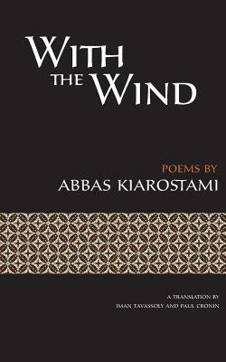 With the Wind by Kiarostami, Abbas