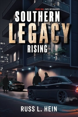 Souther Legacy Rising by Hein, Russ L.