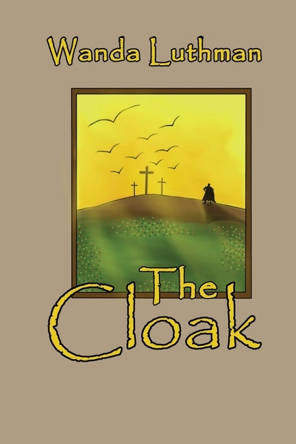 The Cloak by Luthman, Wanda