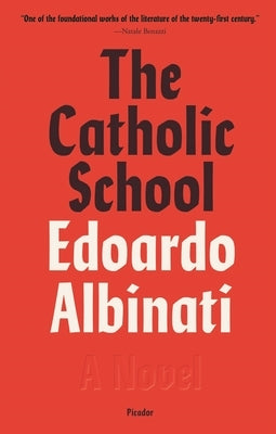 The Catholic School by Albinati, Edoardo