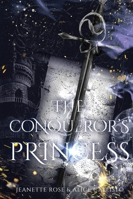 The Conqueror's Princess by Rose, Jeanette