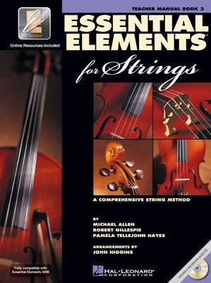 Essential Elements for Strings - Book 2 with Eei: Teacher Manual by Gillespie, Robert