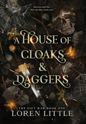 A House of Cloaks & Daggers by Little, Loren