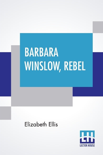 Barbara Winslow, Rebel by Ellis, Elizabeth