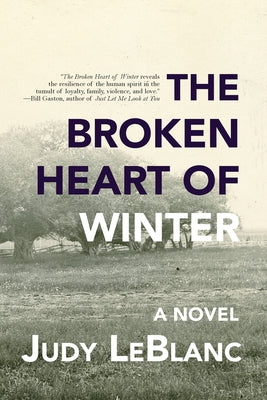 The Broken Heart of Winter by LeBlanc, Judy