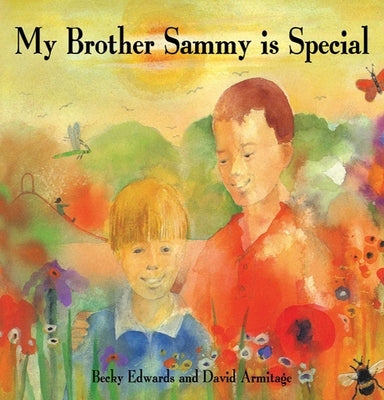 My Brother Sammy Is Special by Edwards, Becky