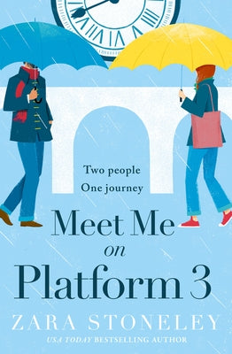 Meet Me on Platform 3 by Stoneley, Zara