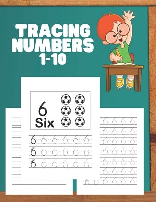 Tracing Numbers 1-10: Number Tracing Workbook for Kindergarten & Preschoolers. Numbers Tracing Worksheets-with Fun Images by Family, Busy