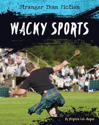 Wacky Sports by Loh-Hagan, Virginia