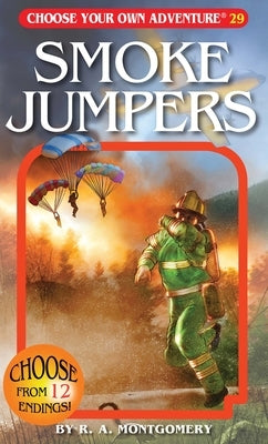 Smoke Jumpers by Montgomery, R. a.