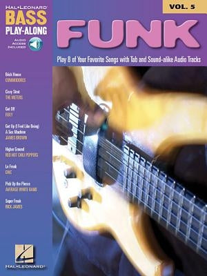 Funk - Bass Play-Along Volume 5 Book/Online Audio [With CD (Audio)] by Hal Leonard Corp