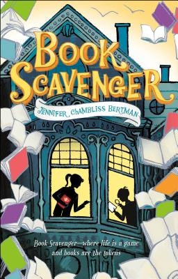 Book Scavenger by Chambliss Bertman, Jennifer