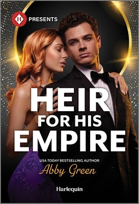 Heir for His Empire by Green, Abby