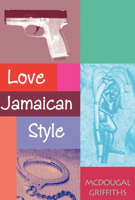 Love Jamaican Style by Griffiths, McDougal