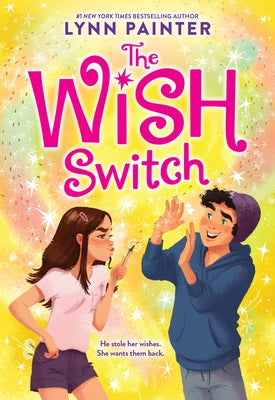 The Wish Switch by Painter, Lynn