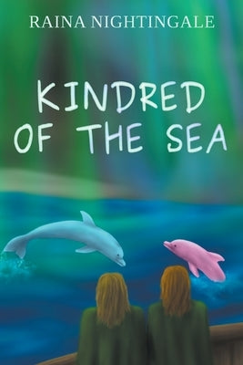 Kindred of the Sea by Nightingale, Raina