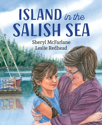 Island in the Salish Sea by McFarlane, Sheryl