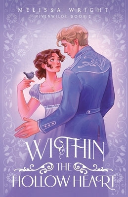 Within the Hollow Heart by Wright, Melissa